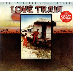 Love Train - Well Pleased...
