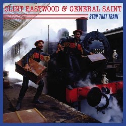 Stop That Train - Clint...