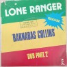 Barnabas Collins / Dub Part.2 - Lone Ranger