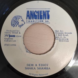 Shaka Shamba - Dem A Ediot