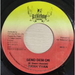 Send Dem On - Brah-Yhan