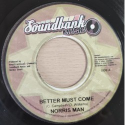 Better Must Come -Norris Man